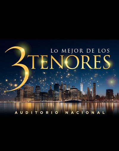 Cartel de Lo Mejor de los 3 Tenores - Clásica en Auditorio Nacional de Madrid