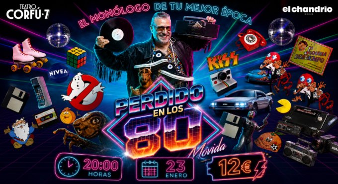 Cartel de Perdido en los 80: Menuda Movida - Monólogos en Teatro Corfú 7