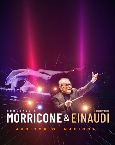 Cartel de Homenaje a Morricone y Ludovico Einaudi - Clásica en Auditorio Nacional de Madrid