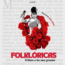 Cartel de Folklóricas: tribuno a las más grandes - Espacio Gran Vía - Conciertos en Espacio Gran Vía
