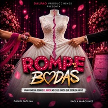 Cartel de Rompe Bodas - Comedia en Espacio Broadway