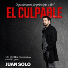 Cartel de El Culpable - Juan Solo - Espacio Alma - Monólogos en Espacio Alma