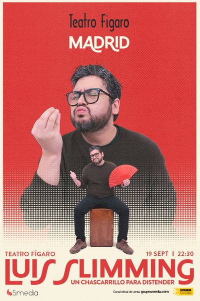 Cartel de LUIS SLIMMING. Un Chascarrillo para distender. - Monólogos en Teatro Fígaro