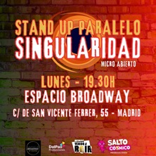 Cartel de Stand Up Paralelo: micro abierto - Comedia en Espacio Broadway
