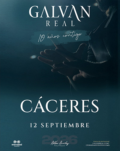 Cartel de Galván Real - Gira 10 Aniversario - Cáceres - Pop en Plaza de Toros de Cáceres