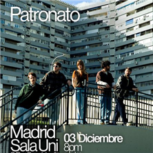 Cartel de PATRONATO en concierto en Madrid - Pop en Sala UNI Madrid