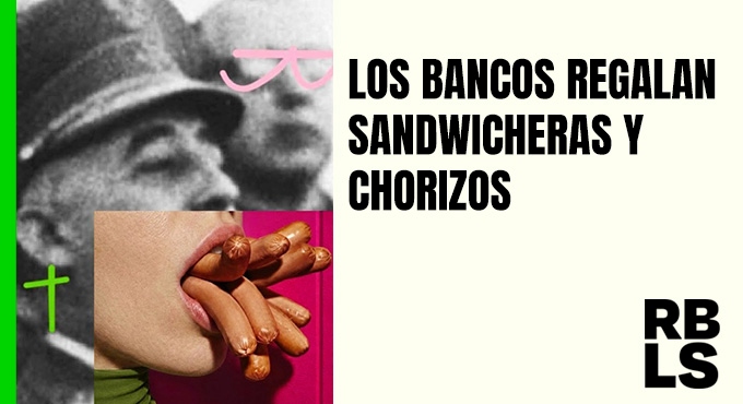 Cartel de Los Bancos Regalan Sandwicheras y Chorizos - Barcelona - Drama en La Villarroel
