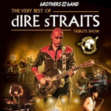 Cartel de bROTHERS iN bAND - The Very Best of dIRE sTRAITS - Pop en Auditori de La Nucia