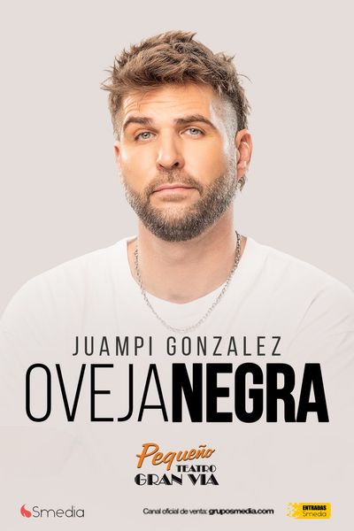 Cartel de Oveja Negra - Juampi González - Otros en Pequeño Teatro Gran Vía