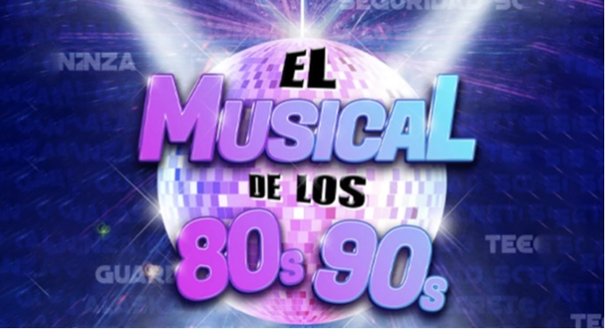 Cartel de El Musical de los 80´s y los 90´s - Córdoba - Musical en Teatro El Brillante