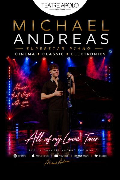 Cartel de DJ Michael Andreas: Piano, Electronics, Cinema - All Of My Love Tour - Otros en Teatro Apolo de Barcelona