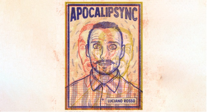 Cartel de Luciano Rosso - Apocalipsync - Teatro en Teatro Los Remedios