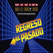 Cartel de Regreso al pasado - Clásica en CASA DE LAS ARTES
