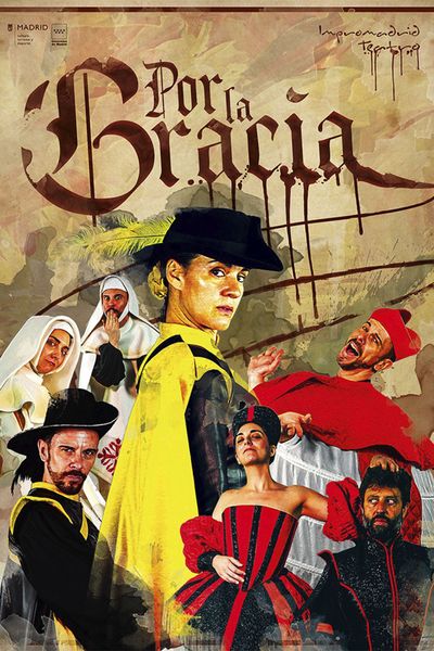 Cartel de Por la Gracia (Impromadrid) - Drama en NAVE DE TERNERAS