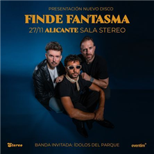 Cartel de Finde Fantasma en Stereo Alicante - Pop en Sala Stereo