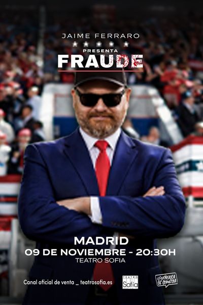 Cartel de Fraude - Jaime Ferraro - Otros en Teatro Sofía
