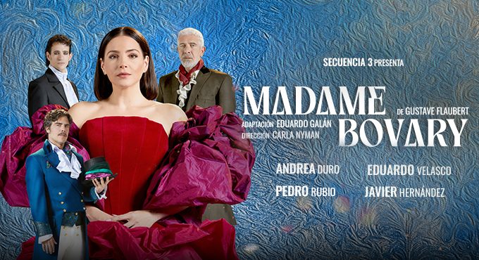 Cartel de Madame Bovary - Comedia en Gran Teatro Pavón