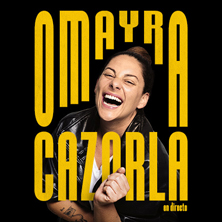 Cartel de Omayra Cazorla en directo - Monólogos en Teatro Arlequín Gran Vía