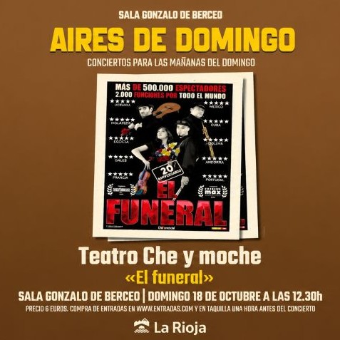 Cartel de "El funeral" de Teatro Che y Moche - Clásica en Sala Gonzalo de Berceo