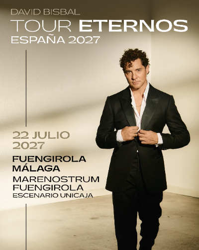 Cartel de David Bisbal - Tour Eternos - Pop en MARENOSTRUM FUENGIROLA
