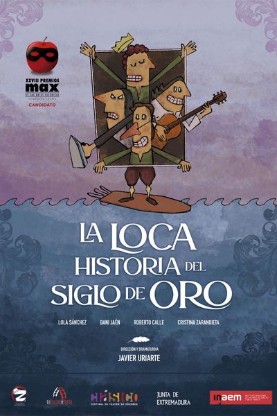 Cartel de La Loca Historia del Siglo de Oro - Drama en CORRAL DE COMEDIAS DE ALMAGRO