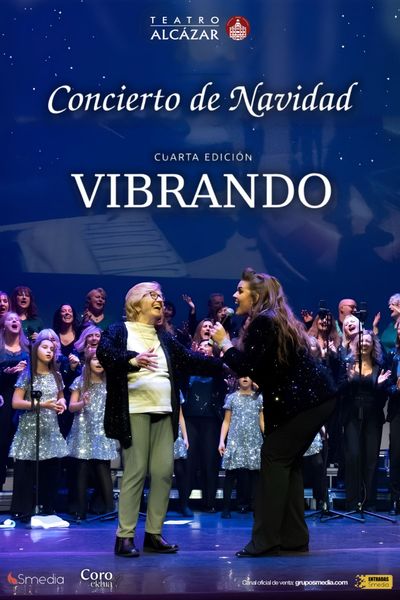 Cartel de Vibrando - Concierto de Navidad. - Clásica en Teatro Alcázar