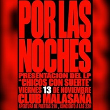 Cartel de Por Las Noches - Conciertos en Club Malasaña
