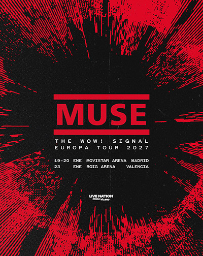 Cartel de Muse - The Wow! Signal Europa Tour - Valencia - Rock en Roig Arena