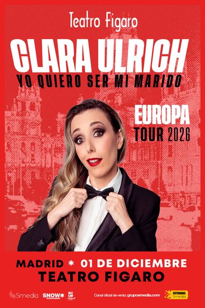 Cartel de Yo Quiero Ser Mi Marido - Clara Ulrich - Monólogos en Teatro Fígaro
