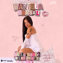 Cartel de Daniela Garsal - Se lo conté a las niñas.. y ahora a ustedes Tour - Pop en Alboroto Las Palmas