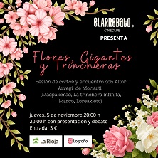 Cartel de Flores gigantes y trincheras - Proyecciones en Sala Gonzalo de Berceo