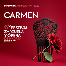 Cartel de Carmen. VI Festival de Zarzuela y Ópera de Madrid - Ópera en Nuevo Teatro Alcalá