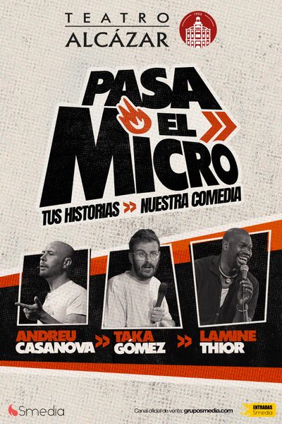 Cartel de Pasa el Micro - Andreu Casanova, Taka Gómez & Lamine Thior - Monólogos en Teatro Alcázar
