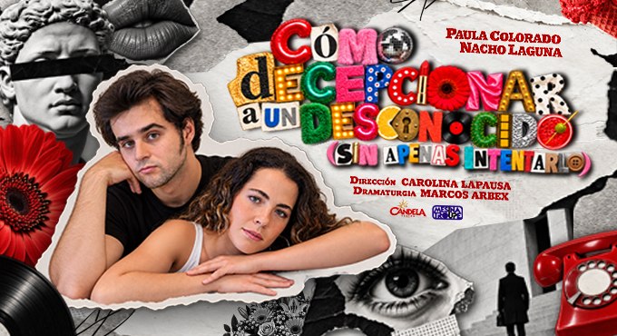 Cartel de Cómo decepcionar a un desconocido - Comedia en Teatro Lara