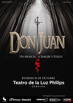 Don Juan. Un musical a sangre y fuego, ambiciosa versión del clásico de Zorrilla