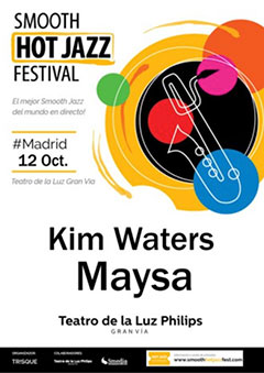 Kim Waters – Maysa – Smooth Hot Jazz Festival