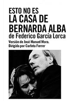 Esto no es La Casa de Bernarda Alba