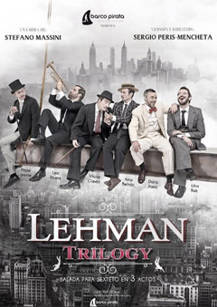 Lehman Trilogy. Balada para sexteto…