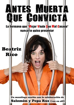 Antes muerta que convicta