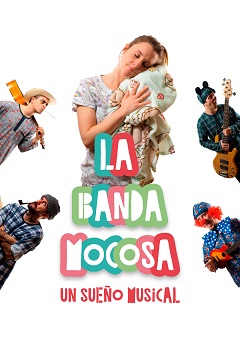 La banda mocosa, un sueño musical